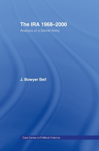 Бумажная книга «The IRA, 1968-2000: An Analysis of a Secret Army», автор Дж. Боуйер Белл - фото №1
