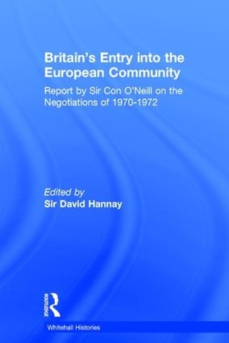 Паперова книга «Britain's Entry into the European Community: Report on the Negotiations of 1970 - 1972 by Sir Con O'Neill» - фото №1