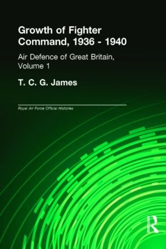 Бумажная книга «Growth of Fighter Command, 1936-1940: Air Defence of Great Britain, Volume 1», автор Т.К.Г. Джеймс - фото №1