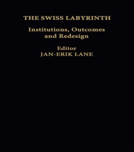 Бумажная книга «The Swiss Labyrinth: Institutions, Outcomes and Redesign» - фото №1