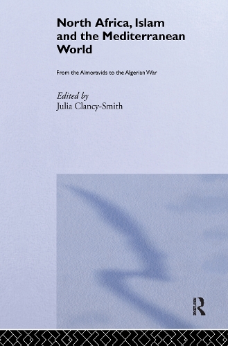 Бумажная книга «North Africa, Islam and the Mediterranean World: From the Almoravids to the Algerian War» - фото №1