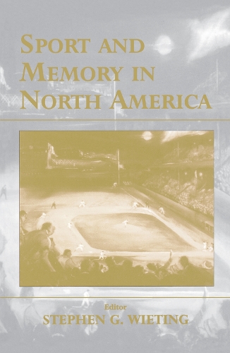 Паперова книга «Sport and Memory in North America» - фото №1