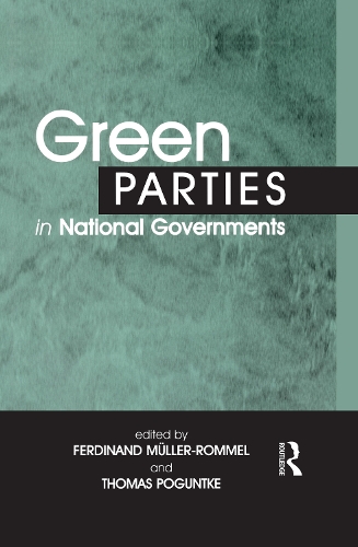 Бумажная книга «Green Parties in National Governments», авторов Фердинанд Мюллер-Роммель, Томас Погунтке - фото №1