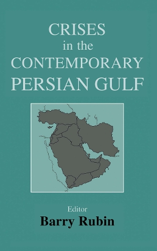 Бумажная книга «Crises in the Contemporary Persian Gulf» - фото №1