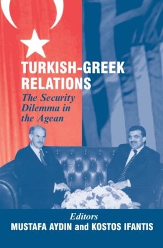 Бумажная книга «Turkish-Greek Relations: The Security Dilemma in the Aegean» - фото №1