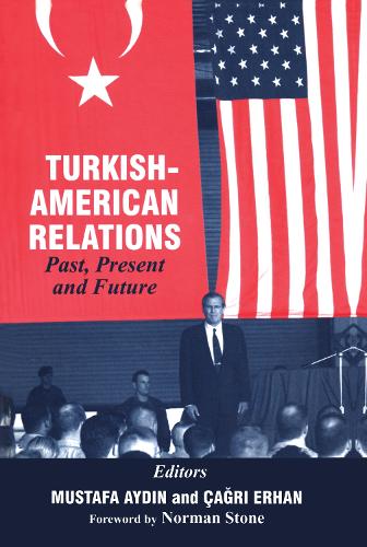Бумажная книга «Turkish-American Relations: Past, Present and Future» - фото №1