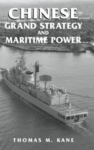 Бумажная книга «Chinese Grand Strategy and Maritime Power», автор Томас М. Кейн - фото №1