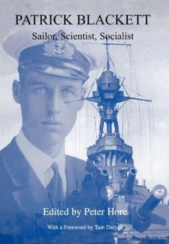 Бумажная книга «Patrick Blackett: Sailor, Scientist, Socialist» - фото №1