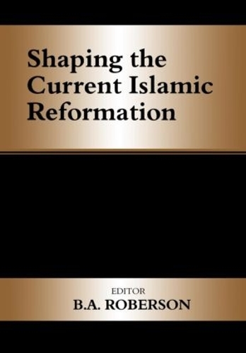 Бумажная книга «Shaping the Current Islamic Reformation» - фото №1
