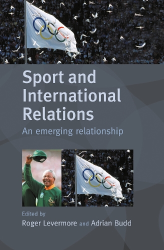 Бумажная книга «Sport and International Relations: An Emerging Relationship» - фото №1
