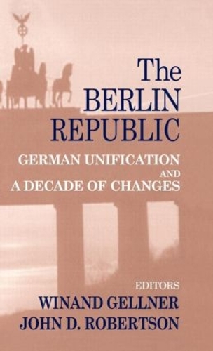 Бумажная книга «The Berlin Republic: German Unification and A Decade of Changes» - фото №1