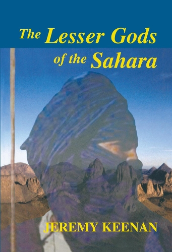 Бумажная книга «The Lesser Gods of the Sahara: Social Change and Indigenous Rights» - фото №1