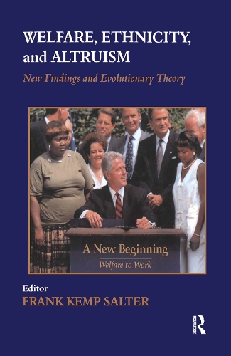 Бумажная книга «Welfare, Ethnicity and Altruism: New Data and Evolutionary Theory» - фото №1