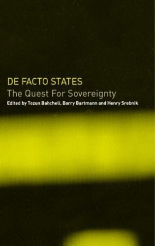 Бумажная книга «De Facto States: The Quest for Sovereignty» - фото №1