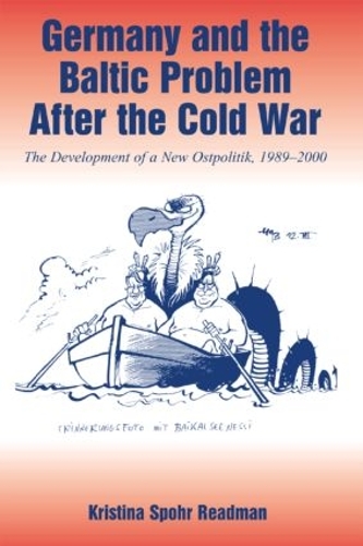 Паперова книга «Germany and the Baltic Problem After the Cold War: The Development of a New Ostpolitik, 1989-2000» - фото №1