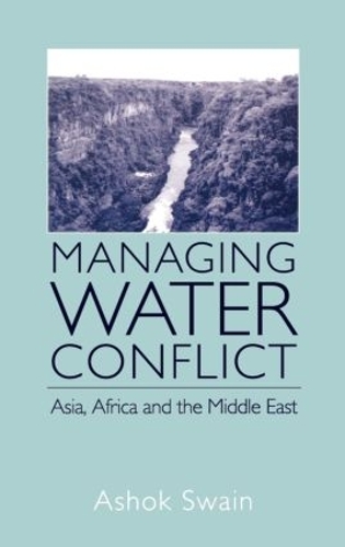 Бумажная книга «Managing Water Conflict: Asia, Africa and the Middle East», автор Ашок Суэйн - фото №1