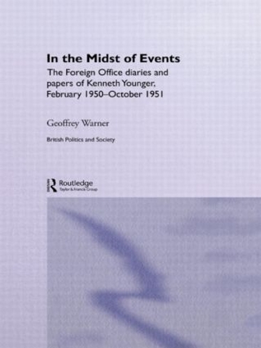 Paper book «In the Midst of Events: The Foreign Office Diaries and Papers of Kenneth Younger, February 1950-October 1951» - фото №1