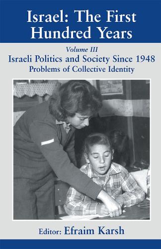 Бумажная книга «Israel: The First Hundred Years: Volume III: Politics and Society since 1948» - фото №1