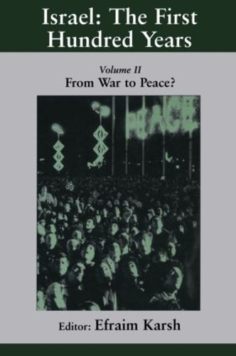 Паперова книга «Israel: the First Hundred Years: Volume II: From War to Peace?» - фото №1