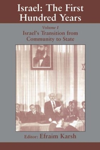 Паперова книга «Israel: the First Hundred Years: Volume I: Israel’s Transition from Community to State» - фото №1