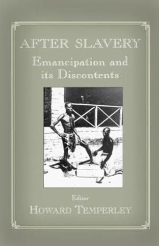 Бумажная книга «After Slavery: Emancipation and its Discontents» - фото №1