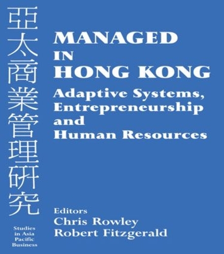 Бумажная книга «Managed in Hong Kong: Adaptive Systems, Entrepreneurship and Human Resources» - фото №1