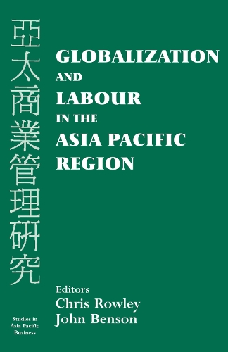 Бумажная книга «Globalization and Labour in the Asia Pacific» - фото №1