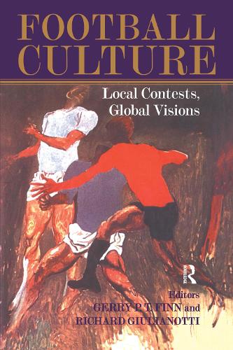 Бумажная книга «Football Culture: Local Conflicts, Global Visions» - фото №1