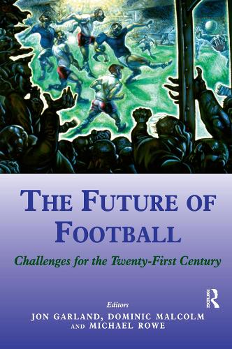 Паперова книга «The Future of Football: Challenges for the Twenty-first Century» - фото №1