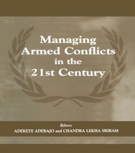 Бумажная книга «Managing Armed Conflicts in the 21st Century» - фото №1