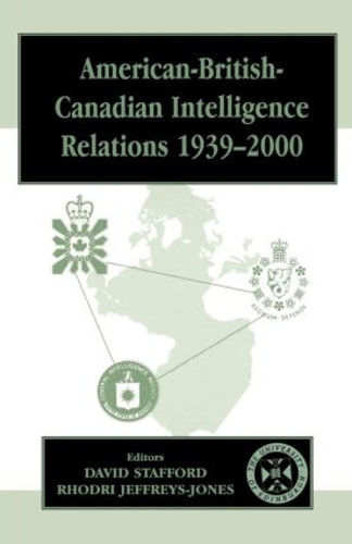 Бумажная книга «American-British-Canadian Intelligence Relations, 1939-2000» - фото №1