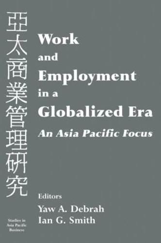Бумажная книга «Work and Employment in a Globalized Era: An Asia Pacific Focus» - фото №1