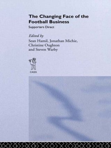 Паперова книга «The Changing Face of the Football Business: Supporters Direct» - фото №1