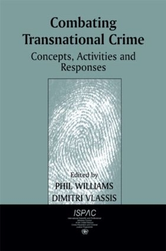 Паперова книга «Combating Transnational Crime: Concepts, Activities and Responses» - фото №1