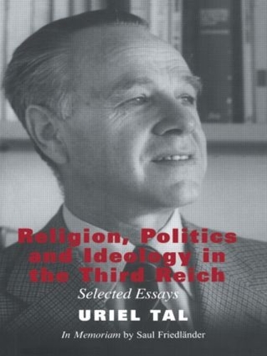 Бумажная книга «Religion, Politics and Ideology in the Third Reich: Selected Essays», автор Уриэль Таль - фото №1