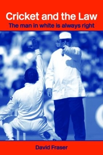 Паперова книга «Cricket and the Law: The Man in White is Always Right», автор Девід Фрейзер - фото №1