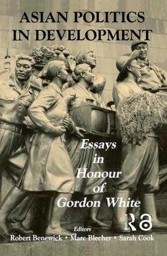 Паперова книга «Asian Politics in Development: Essays in Honour of Gordon White» - фото №1
