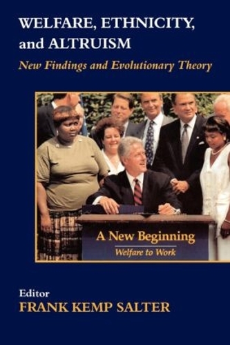 Бумажная книга «Welfare, Ethnicity and Altruism: New Data and Evolutionary Theory» - фото №1