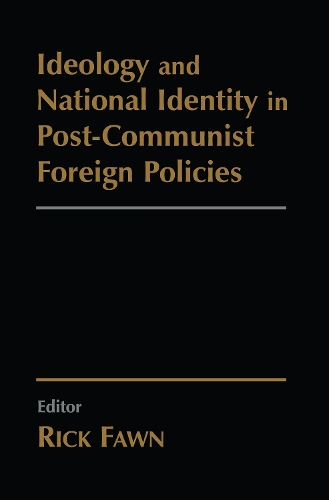 Бумажная книга «Ideology and National Identity in Post-communist Foreign Policy» - фото №1