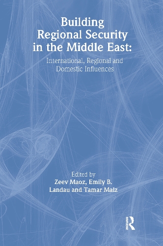 Бумажная книга «Building Regional Security in the Middle East: Domestic, Regional and International Influences» - фото №1