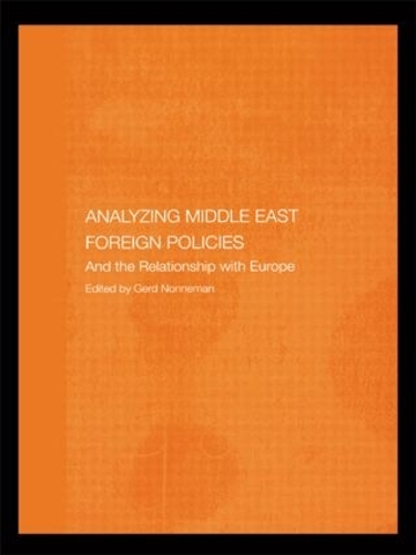 Бумажная книга «Analysing Middle East Foreign Policies: The Relationship with Europe» - фото №1