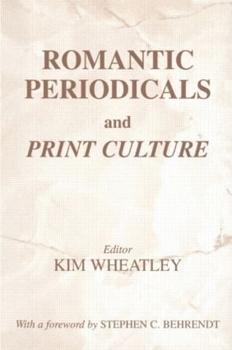 Бумажная книга «Romantic Periodicals and Print Culture» - фото №1