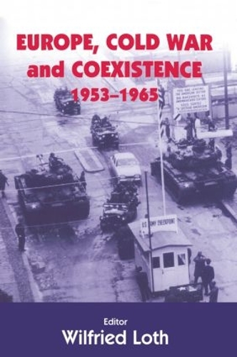 Паперова книга «Europe, Cold War and Coexistence, 1955-1965» - фото №1