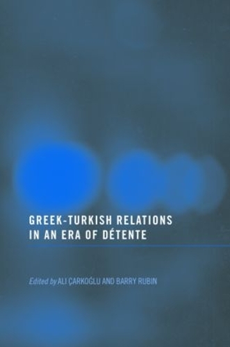 Паперова книга «Greek-Turkish Relations in an Era of Détente» - фото №1