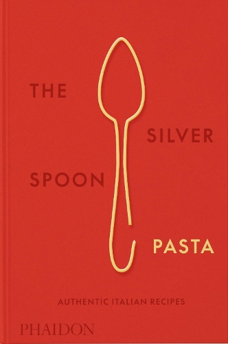 Паперова книга «The Silver Spoon Pasta: Authentic Italian Recipes», автор The Silver Spoon Kitchen - фото №1