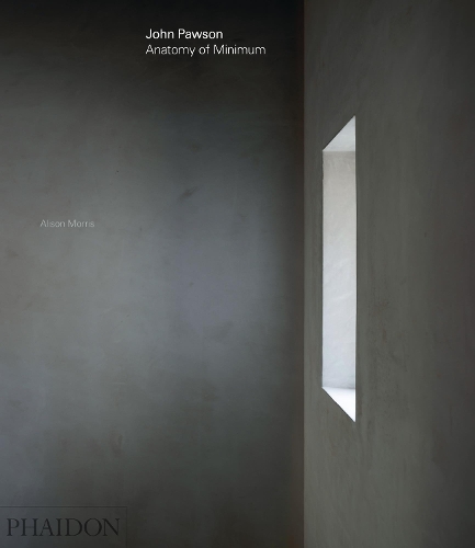 Бумажная книга «John Pawson: Anatomy of Minimum», автор Элисон Моррис - фото №1