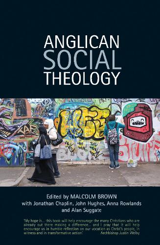 Паперова книга «Anglican Social Theology: Renewing the vision today», авторів Алан Саггейт, Анна Роулендс, Джонатан Чаплін - фото №1