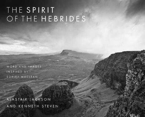 Бумажная книга «The Spirit of the Hebrides: Word and images inspired by Sorley MacLean», автор Кеннет Стивен - фото №1