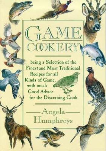 Паперова книга «Game Cookery», автор Анжела Хамфріс - фото №1