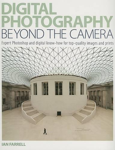 Паперова книга «Digital Photography Beyond the Camera», автор Ян Фаррелл - фото №1